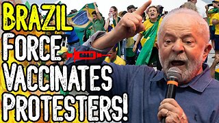 SHOCKING: BRAZIL FORCE VACCINATES PROTESTERS! - New Tyrannical Government Forces People Into Gulags!