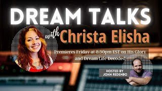 Dream Talks with Christa Elisha