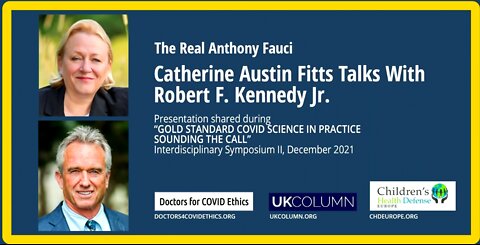 The Real Anthony Fauci - Catherine Austin Fitts talks with Robert F. Kennedy, Jr.