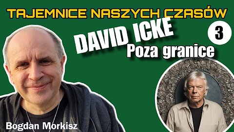 David Icke - Poza granice cz.3