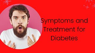 THE MAIN SYMPTOMS OF DIABETES