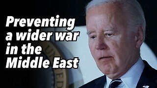 Preventing a wider war in the Middle East