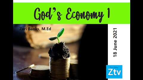 God's Economy Part 1: Delivered from Homelessness | Zari Banks, M.Ed | June 18, 2021 - Ztv