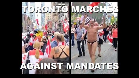 Hundreds of Canadians March in Toronto for Freedom from Mandates & Travel Restrictions | May 21 2022