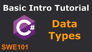 C# Basic Intro Tutorial of Data Types