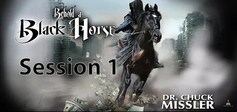 Behold a Black Horse Part 1: Dr. Chuck Missler