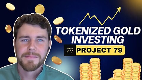 Tokenized gold investments are the next big thing? w/ Project 79 | Blockchain Interviews