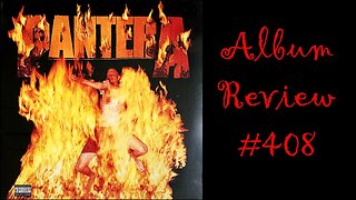 Album Review 408 - Pantera - Reinventing The Steel