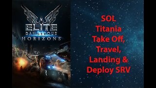Elite Dangerous: Permit - SOL - Titania - Takeoff, Travel, Landing & Deploy SRV - [00026]