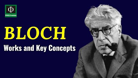Ernst Bloch - Works and Key Concepts