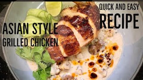 Grilled chicken Asian style | easy recipe | quick, easy and tasty | quick brunch and dinner recipe.