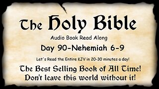 Midnight Oil in the Green Grove. DAY 90 - Nehemiah 6-9 KJV Bible Audio Read Along