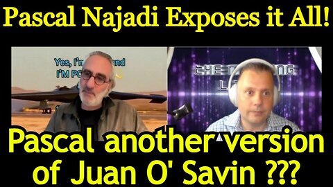 Pascal Najadi Exposes it All ~ Pascal another version of Juan O' Savin...