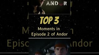Top 3 Moments in Episode 2 of Andor #shorts #andor #starwars