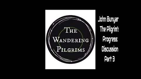 john bunyan pilgrims progress discussion part 3