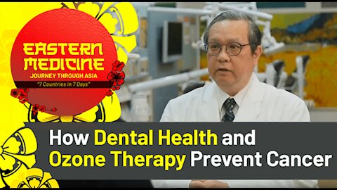 Ozone Therapy, Dental Health, and Cancer: How a Taiwanese Dentist is Changing the Game | Clip [...]