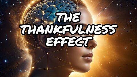 The Science Behind Gratitude: Unveiling the Power of Thankfulness