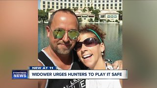 Widower urges hunters to play it safe