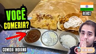 Está aí um PRATO INDIANO BEM DIFERENTÃO! Reagindo a COMIDAS DE RUA INDIANAS | Veja Aqui Reacts