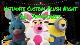 Ultimate Custom Plush Night All Jump Scares