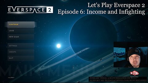 Income and Infighting - Everspace 2 Episode 6 - Lunch Stream and Chill