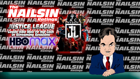 The Nailsin Ratings Justice League Leads HBOmax To Top Gain In Streaming