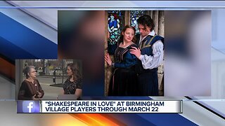 'Shakespeare in Love' at Birmingham Village Players through March 22