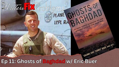 WFP 11: Ghosts of Baghdad w/ Eric Buer
