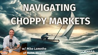 Mastering the Waves: Navigating Choppy Markets with Confidence