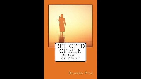 Rejected Of Men: A Story of Today by Howard Pyle - Audiobook