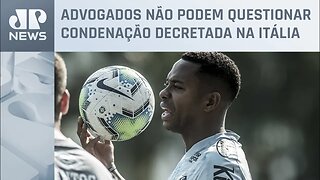 STJ dá 15 dias para defesa de Robinho contestar transferência da pena para o Brasil