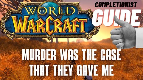 Murder Was the Case That They Gave Me World of Warcraft