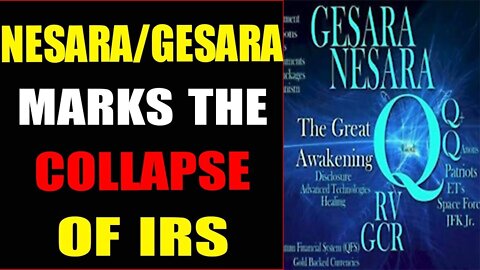 NESARA GESARA MARKS THE COLLAPSE OF IRS UPDATE - TRUMP NEWS