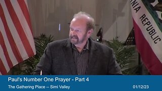 Paul's Number One Prayer - Part 4