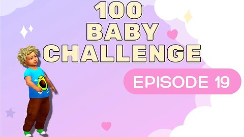 Charlie the Chubbers || 100 Baby Challenge - Episode 19