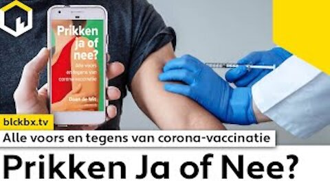 Prikken Ja of Nee?! Alle voors en tegens van corona-vaccinatie…