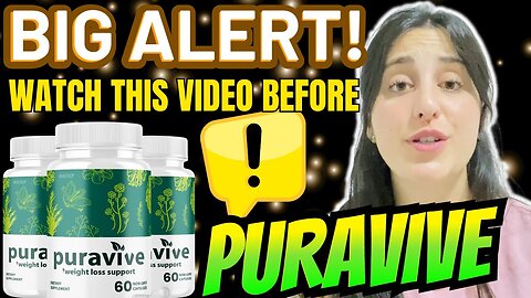 PURAVIVE ((❌⚠️BIG ALERT!⚠️❌)) Puravive Weight Loss Supplement - PURAVIVE REVIEW - PURAVIVE REVIEWS