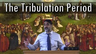 The Tribulation Period