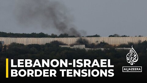 Israel’s army and Hezbollah fighters continue to exchange fire across Israel-Lebanon border