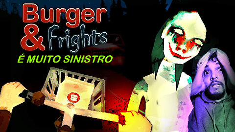 DÚVIDO VOCÊ SER UM ENTREGADOR DO IFOOD DEPOIS DISSO. JOGO DE TERROR BURGER & FRIGHTS PT-BR