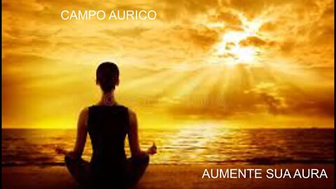 MEDITAÇÃO PARA DORMIR - AUMENTE SEU CAMPO AURICO - GUIDED MEDITATION