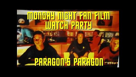 Monday Night Fan Film Watch Party, Take Two