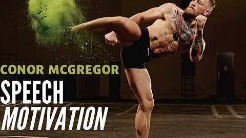 Motivational Speech -CONOR MCGREGOR | Inspiring Motivational speech for Gym with Music