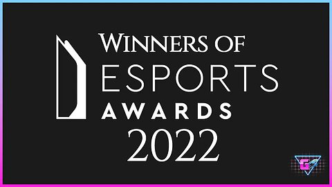 Esports Awards 2022 Winners