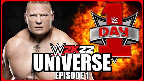 WWE 2k22: Universe - Part 1 - DAY 1 PPV (Night 1/2)