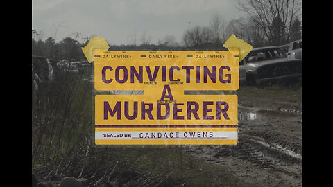 Convicting a Murderer - An Unraveling Narrative [Episode 1]