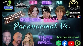 Paranormal Vs. S2E5 Pre-Recorded with special guests Wendy Clark, Pamela R Woolwine & Patti Dugger