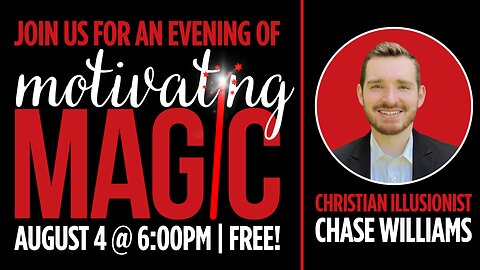 08-04-24 - Motivating Magic - Chase Williams