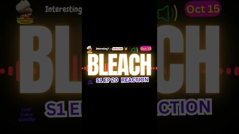 Bleach Anime S1 EP 20 Reaction Theories | Harsh&Blunt Voice Short