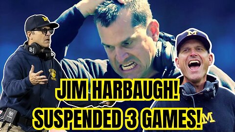 Michigan Football SELF IMPOSES 3 Game SUSPENSION on JIM HARBAUGH! CHECKMATES NCAA?!